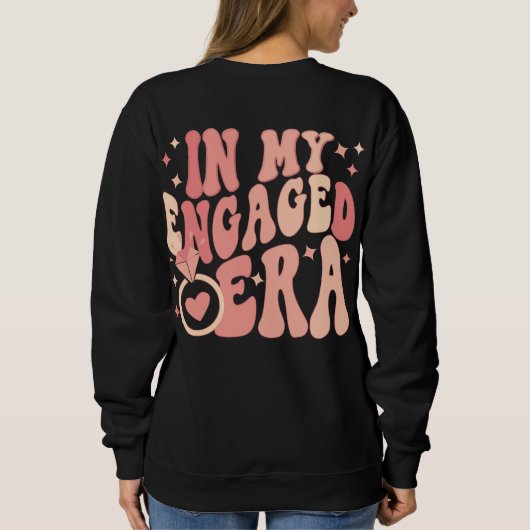 In Mijn Betrokken Era Verloving Gift Custom Financ Trui (Achterkant)