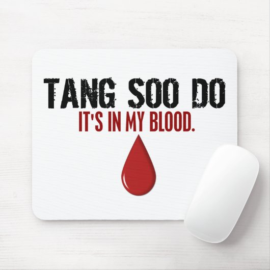 In mijn bloedTANG SOO DOE Muismat (Met muis)