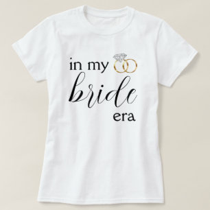 In Mijn Bruid Era Diamant trouwring Bachelorette T-shirt