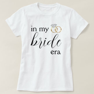 In Mijn Bruid Era Diamant trouwring Bachelorette T-shirt