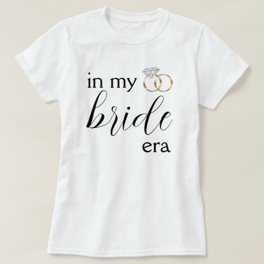 In Mijn Bruid Era Diamant trouwring Bachelorette T-shirt (Design voorkant)