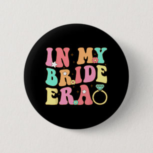 In mijn bruid tijdperk bruid bruidsmeisje bruiloft ronde button 5,7 cm