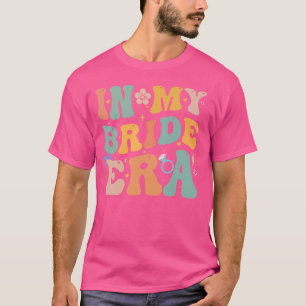 In Mijn Bruid Tijdperk Grappige Bachelorette Party T-shirt