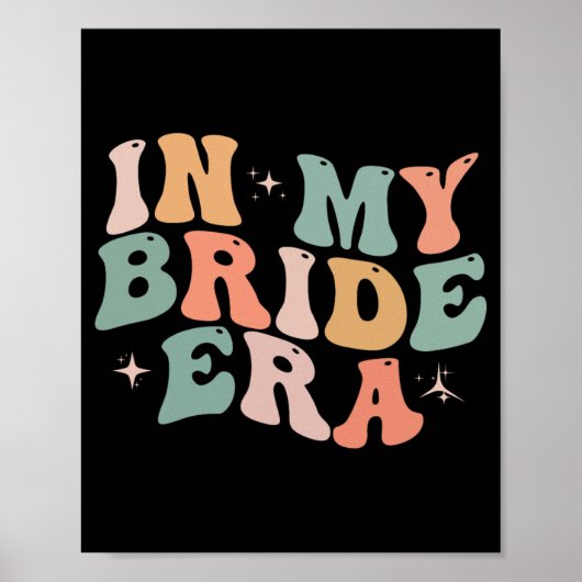 In mijn bruid tijdperk grappige retro groovy bruil poster (Voorkant)