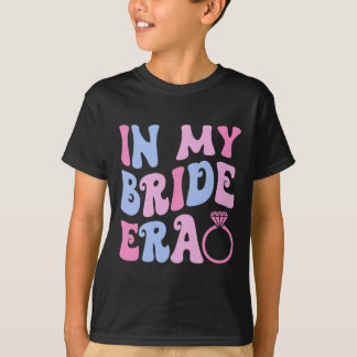 In Mijn Bruid Tijdperk Trouwen Bruidsfeest Verlovi T-shirt