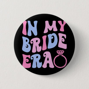In Mijn Bruidstijdperk Trouw Bruidsfeest Verloving Ronde Button 5,7 Cm