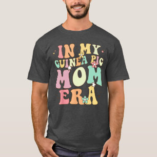 in mijn Cavia Moeder tijdperk Funny Groovy Cavia M T-shirt