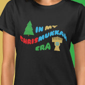In mijn Christusmukkah tijdperk T-shirt