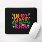 In mijn Cinco de Mayo tijdperk Groovy Nacho gemidd Muismat (Met muis)