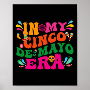 In mijn Cinco de Mayo tijdperk Groovy Nacho gemidd Poster