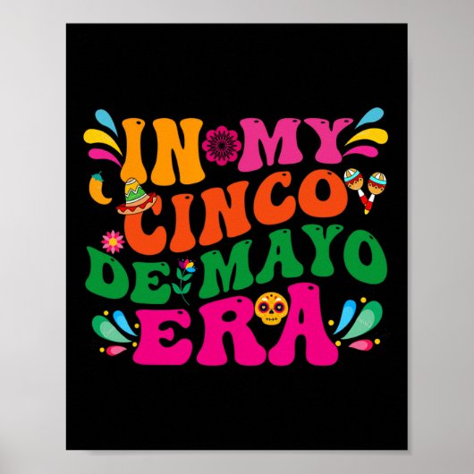 In mijn Cinco de Mayo tijdperk Groovy Nacho gemidd Poster (Voorkant)