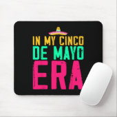 In Mijn Cinco De Mayo Tijdperk Nacho Gemiddelde Fi Muismat (Met muis)
