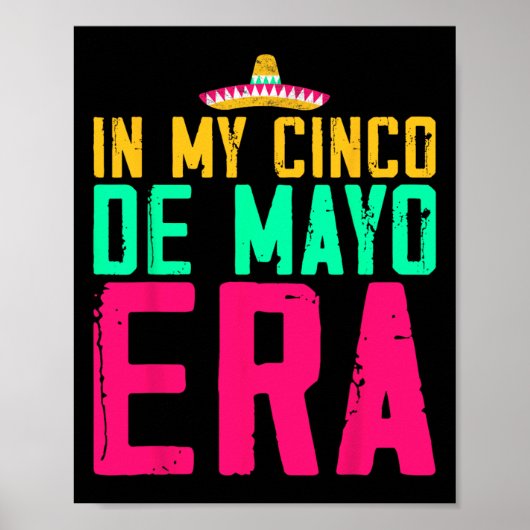 In Mijn Cinco De Mayo Tijdperk Nacho Gemiddelde Fi Poster (Voorkant)