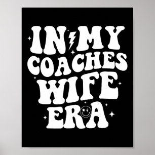 In Mijn Coaches Vrouw Era Voetbal Basketbal Vrouw Poster