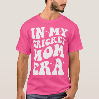 In Mijn Cricket Moeder Tijdperk Grappige Cricket M T-shirt