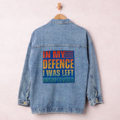 IN MIJN DEFENSIE WERD IK ONDER TOEZICHT GEHOUDEN. DENIM JACKET (Hangar)