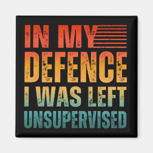 IN MIJN DEFENSIE WERD IK ONDER TOEZICHT GEHOUDEN. MAGNEET