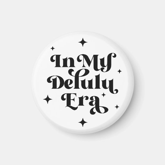 In mijn Delulu-tijdperk Magneet (Voorkant)