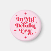 In mijn Delulu-tijdperk Magneet (Voorkant)