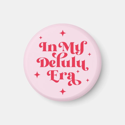 In mijn Delulu-tijdperk Magneet (Voorkant)