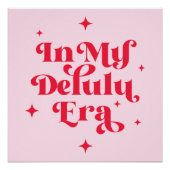 In mijn Delulu-tijdperk Perfect Poster (Voorkant)