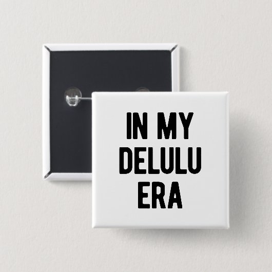 In mijn Delulu-tijdperk Vierkante Button 5,1 Cm (Voorkant /achterkant)