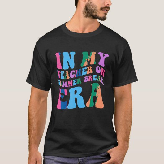 In mijn docent op Summer Break Era Apparel T Shirt (Voorkant)