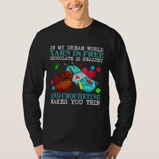 In mijn droom is het wereldjaar gratis chocolade: t-shirt (Voorkant)
