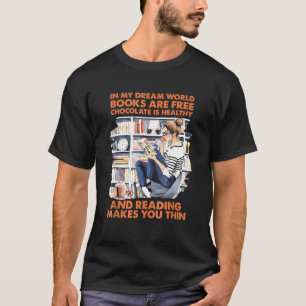 In mijn droom zijn boeken in de wereld gratis choc t-shirt