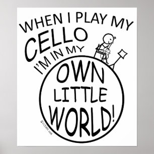 In mijn eigen kleine wereldtje Cello Poster