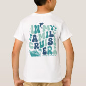 In mijn familie Cruise tijdperk Custom Group Match T-shirt (Achterkant)