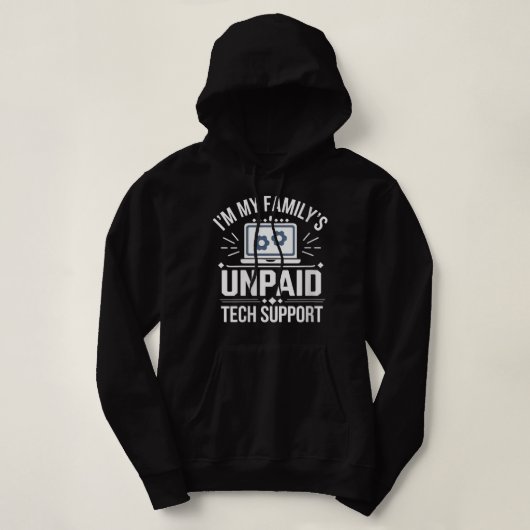 In mijn familie onbetaalde technische ondersteunin hoodie (Design voorkant)