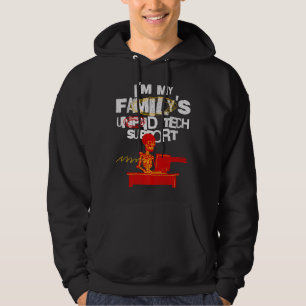 In mijn familie onbetaalde technische ondersteunin hoodie