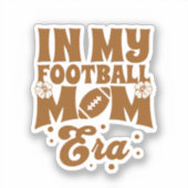In mijn Football Moeder Era Sticker (Voorkant)
