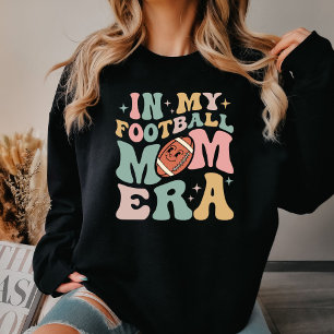In mijn Football Moeder Era sweatshirt, Football l T-shirt