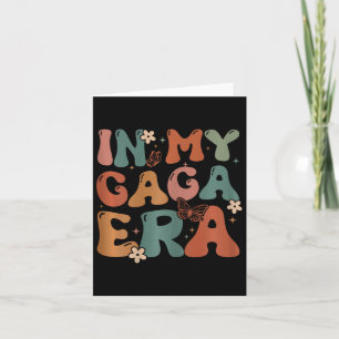 In mijn Gaga Era Verjaardag Gaga Matching Familie Kaart