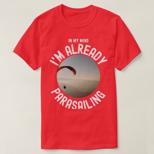 In mijn gedachten is Ix27m al parasailing T-shirt (Design voorkant)
