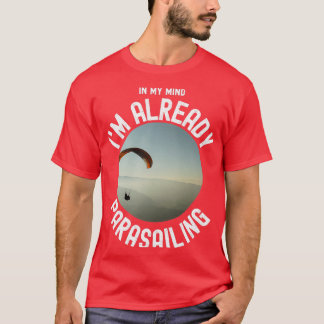 In mijn gedachten is Ix27m al parasailing T-shirt