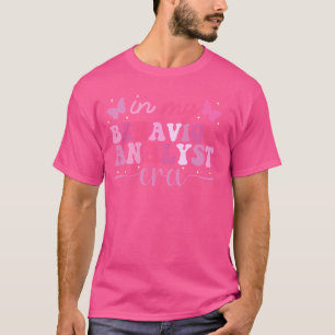 In mijn gedragsanalyse Era Retro BCBA RBT ABA WOM T-shirt