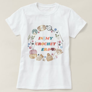 In mijn gehaakte tijdperk shirt ,Crafter Mom Gift,