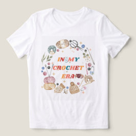 In mijn gehaakte tijdperk shirt ,Crafter Mom Gift,