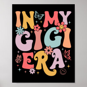 In mijn Gigi tijdperk Groovy Retro Moederdag Butte Poster