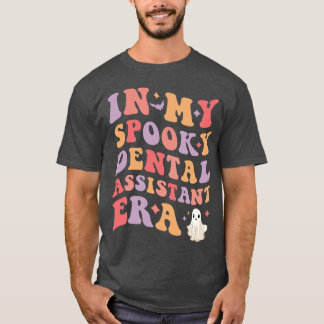 In mijn griezelige tandartsassistent tijdperk Hall T-shirt