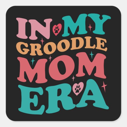 In Mijn Groodle Moeder Era Groovy Retro Gift Vierkante Sticker (Voorkant)