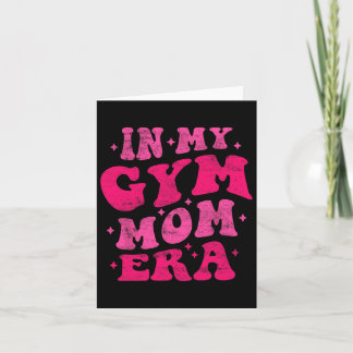 In Mijn Gym Mom Era Grappige Workout Fitness Gym M Kaart