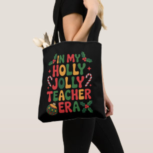 In Mijn Helemaal Feestelijke Docent Tijdperk Kerst Tote Bag