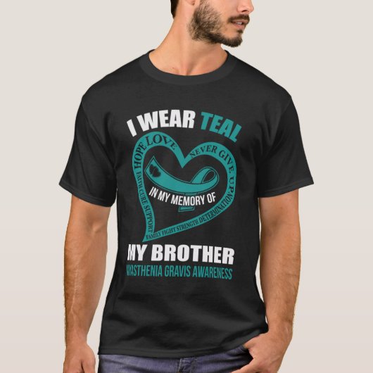 In mijn herinnering aan mijn broer MYASTHENIA GRAV T-shirt (Voorkant)