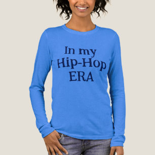 In Mijn Hip-Hop Tijd Lang Sleeve T-shirt