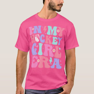 In Mijn Hockey Meisje Tijdperk Game Day Groovy Hoc T-shirt