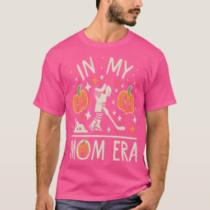 In Mijn HOCKEY Moeder Era Vrouwen Mama Sport Spele T-shirt